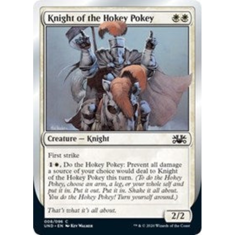 Knight of the Hokey Pokey [Unsanctioned]