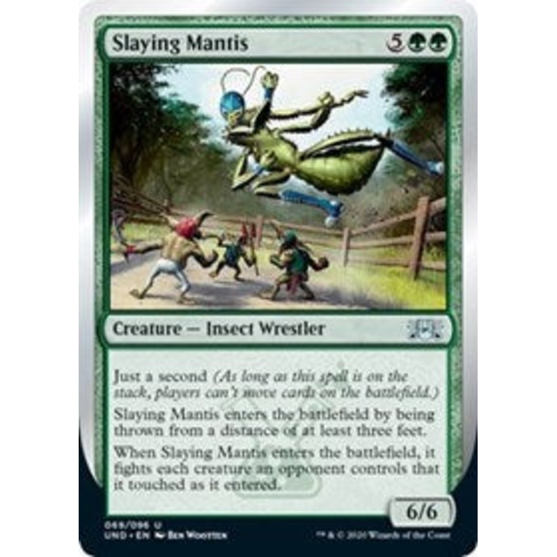 Slaying Mantis [Unsanctioned]