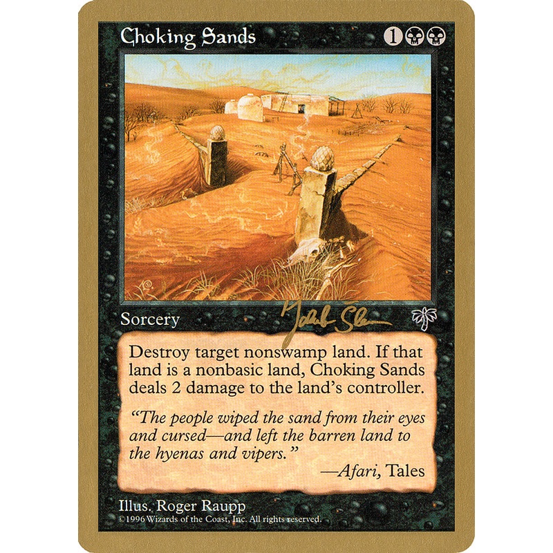 Choking Sands (Jakub Slemr) [World Championship Decks 1997]