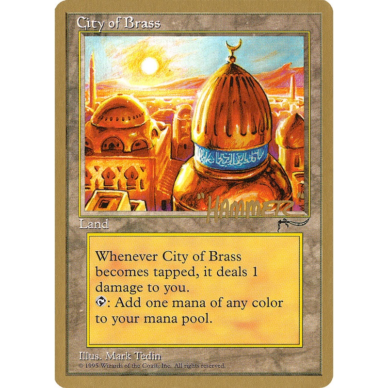 City of Brass (Shawn "Hammer" Regnier) [Pro Tour Collector Set]