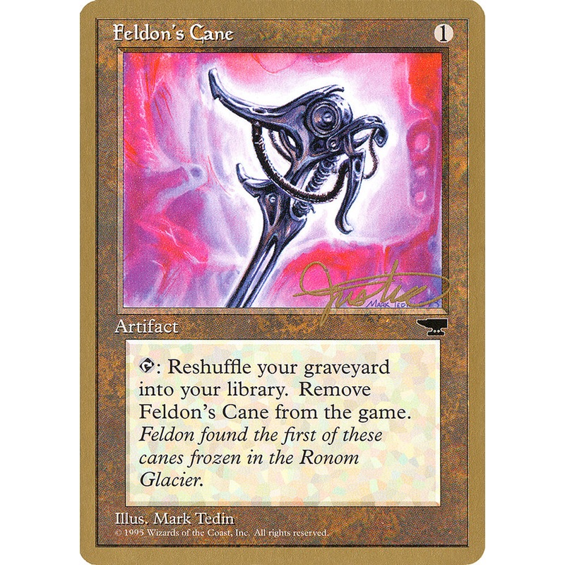 Feldon's Cane (Mark Justice) [Pro Tour Collector Set]