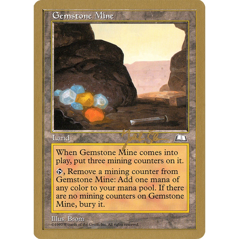 Gemstone Mine (Jakub Slemr) [World Championship Decks 1997]