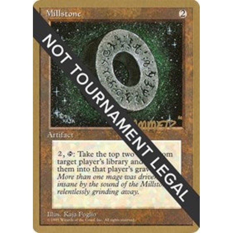 Millstone - 1996 Shawn "Hammer" Regnier (4ED) [World Championship Decks]