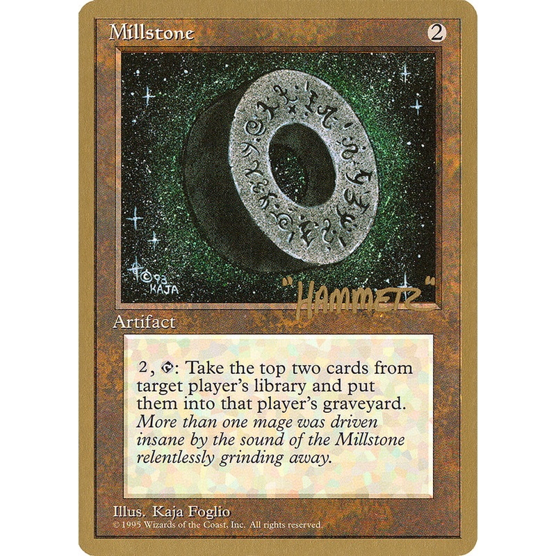 Millstone (Shawn "Hammer" Regnier) [Pro Tour Collector Set]