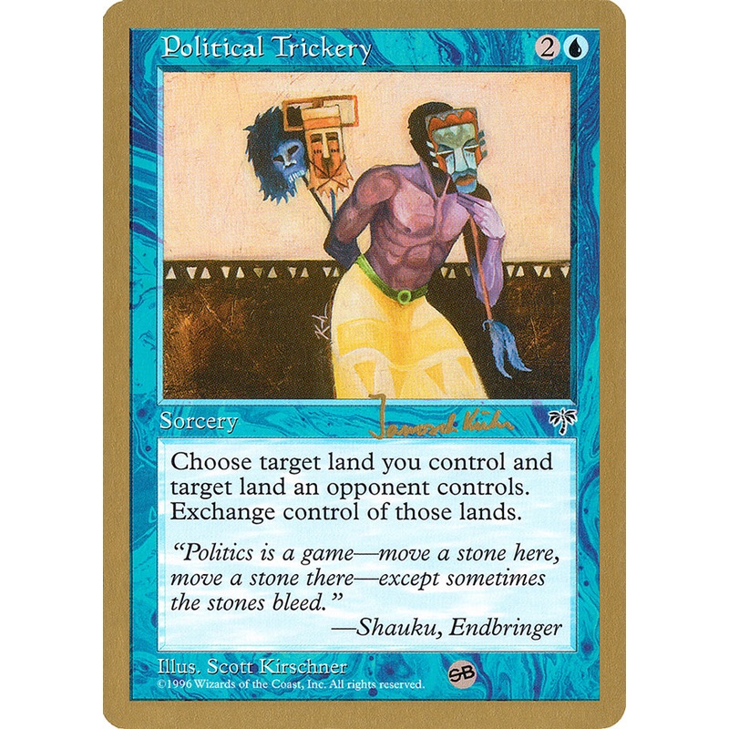 Political Trickery (Janosch Kuhn) (SB) [World Championship Decks 1997]