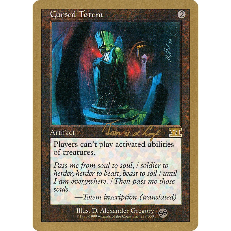 Cursed Totem (Tom van de Logt) (SB) [World Championship Decks 2000]