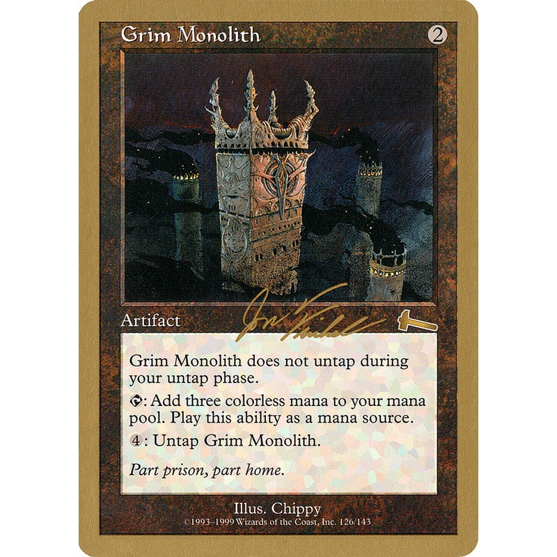Grim Monolith (Jon Finkel) [World Championship Decks 2000]