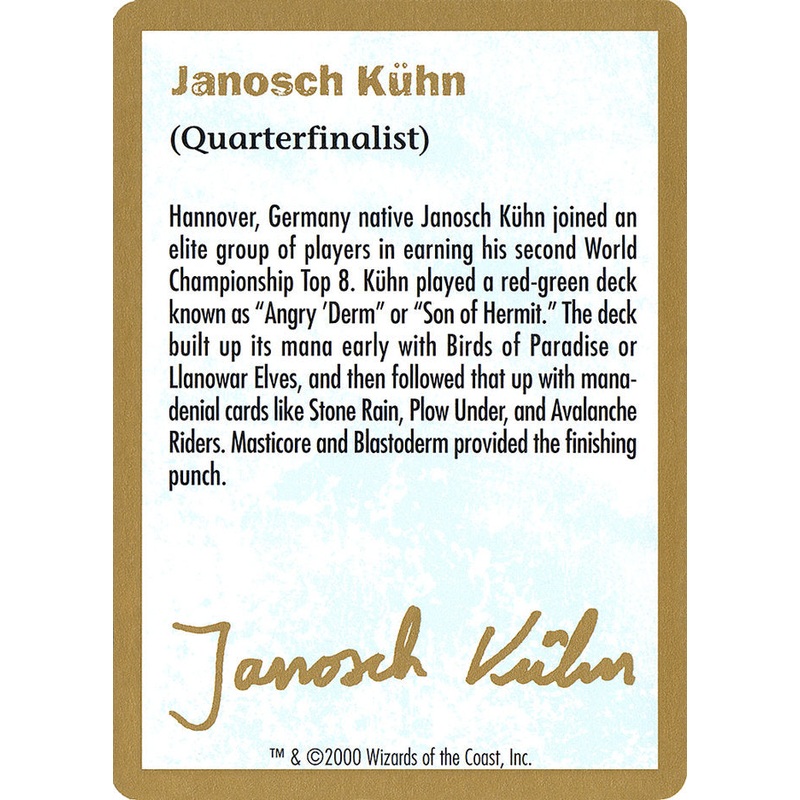 Janosch Kuhn Bio (2000) [World Championship Decks 2000]