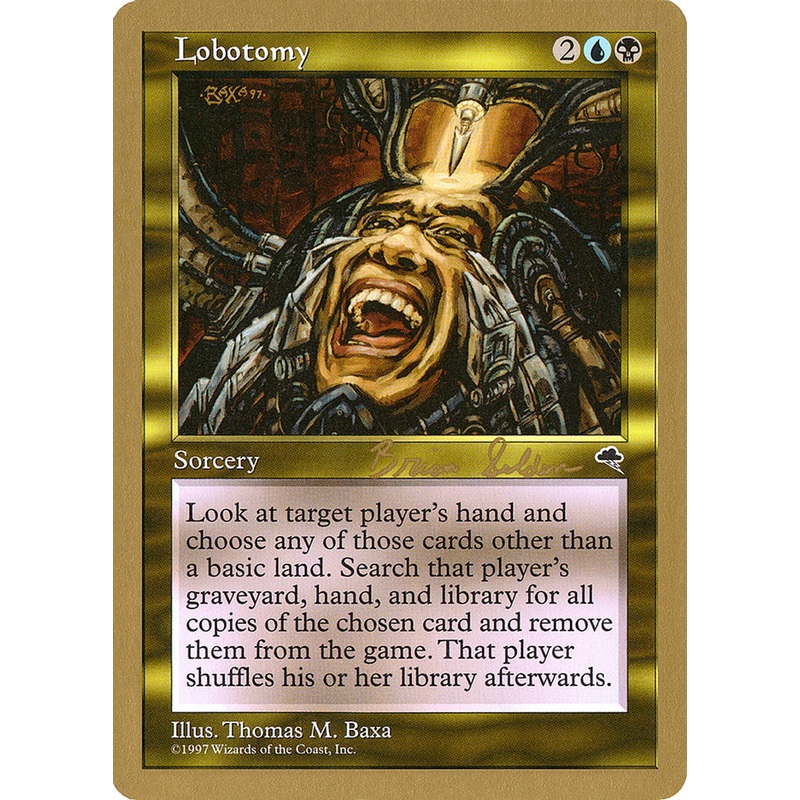 Lobotomy (Brian Selden) [World Championship Decks 1998]