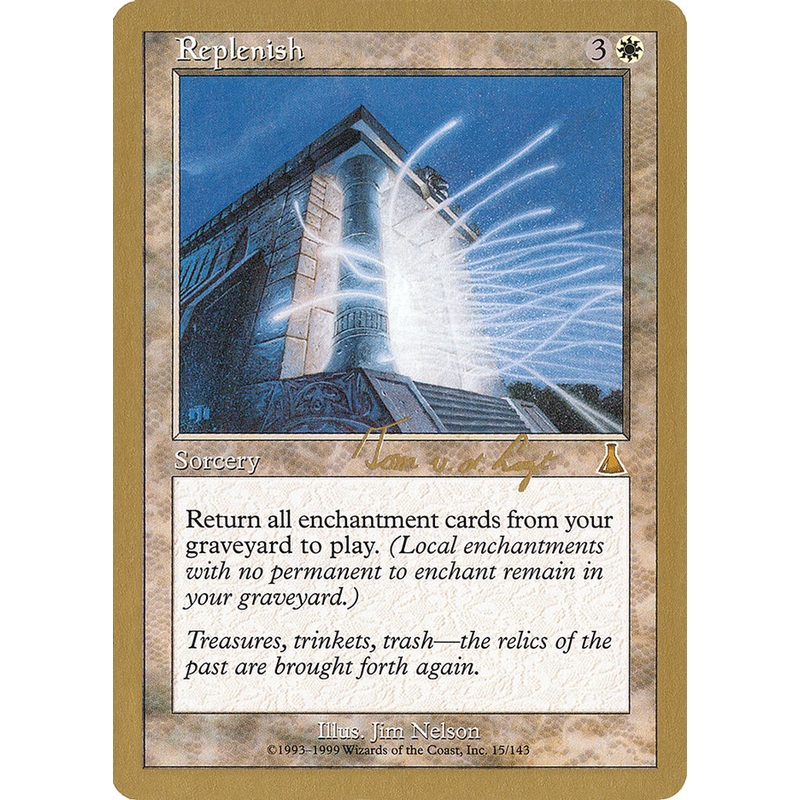 Replenish (Tom van de Logt) [World Championship Decks 2000]