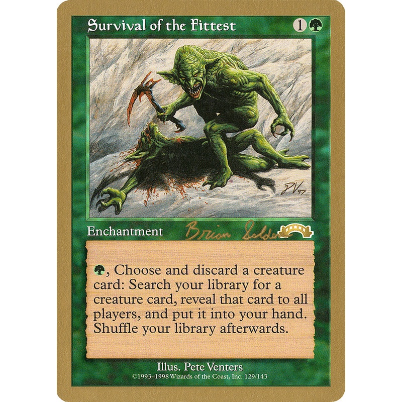 Survival of the Fittest (Brian Selden) [World Championship Decks 1998]
