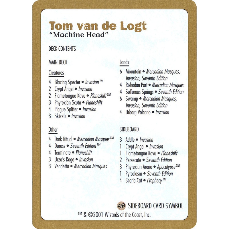 Tom van de Logt Decklist [World Championship Decks 2001]