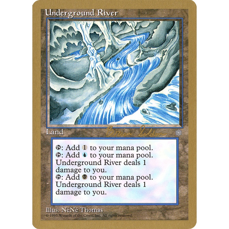 Underground River (Brian Selden) [World Championship Decks 1998]