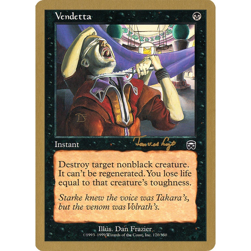 Vendetta (Tom van de Logt) [World Championship Decks 2001]