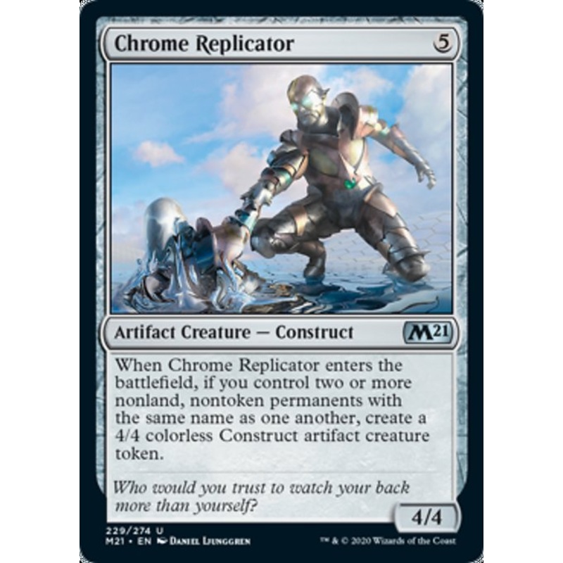 Chrome Replicator [Core Set 2021]