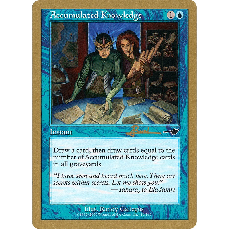 Accumulated Knowledge (Antoine Ruel) [World Championship Decks 2001]