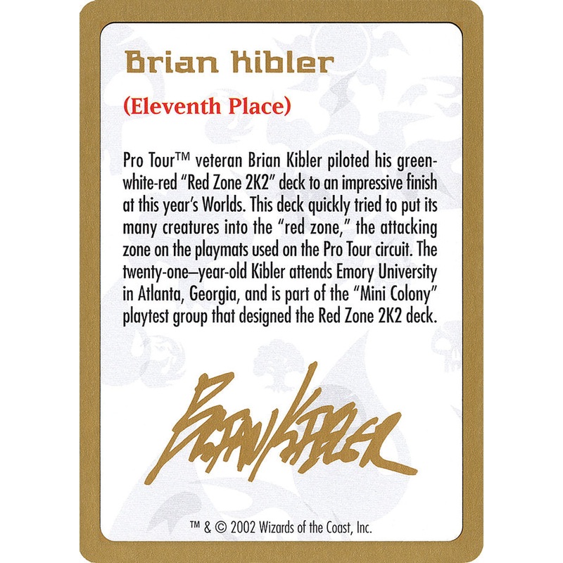 Brian Kibler Bio [World Championship Decks 2002]