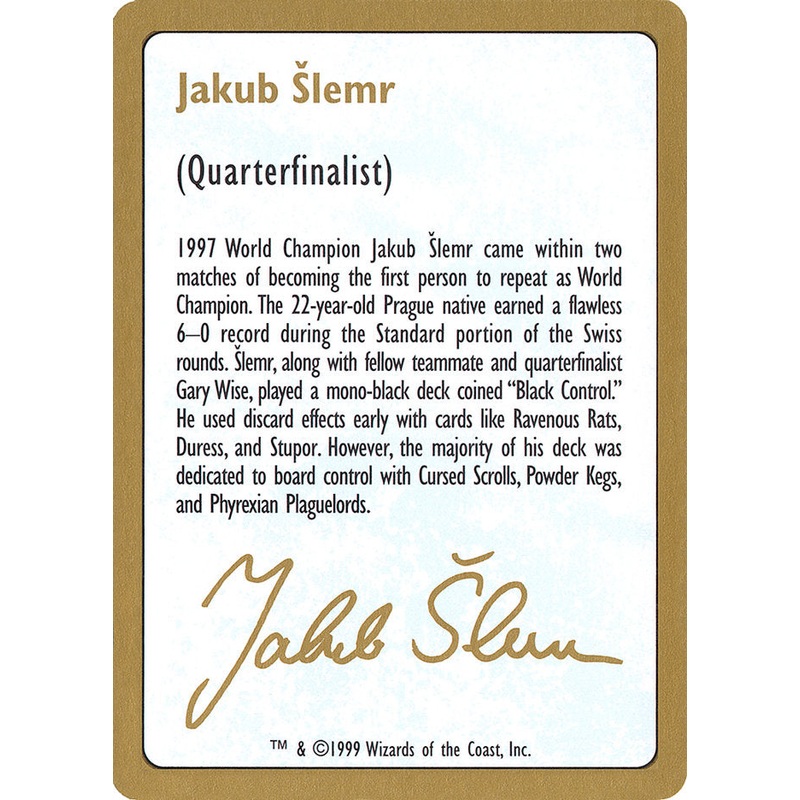 Jakub Slemr Bio [World Championship Decks 1999]