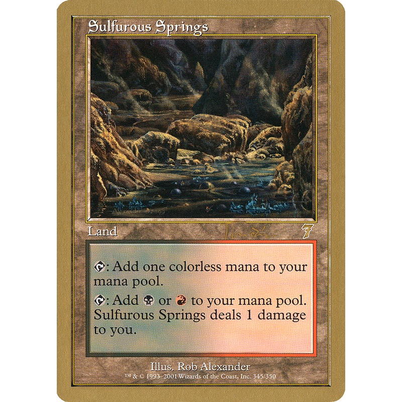 Sulfurous Springs (Jan Tomcani) [World Championship Decks 2001]