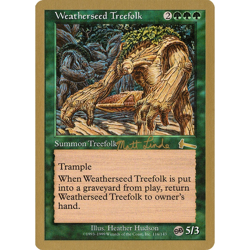 Weatherseed Treefolk (Matt Linde) (SB) [World Championship Decks 1999]