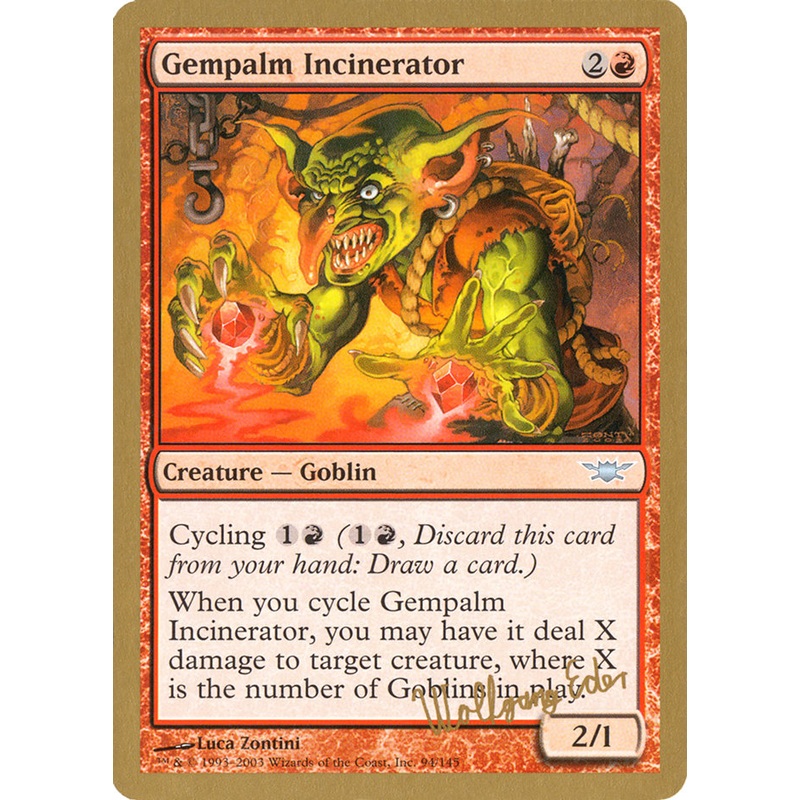 Gempalm Incinerator (Wolfgang Eder) [World Championship Decks 2003]