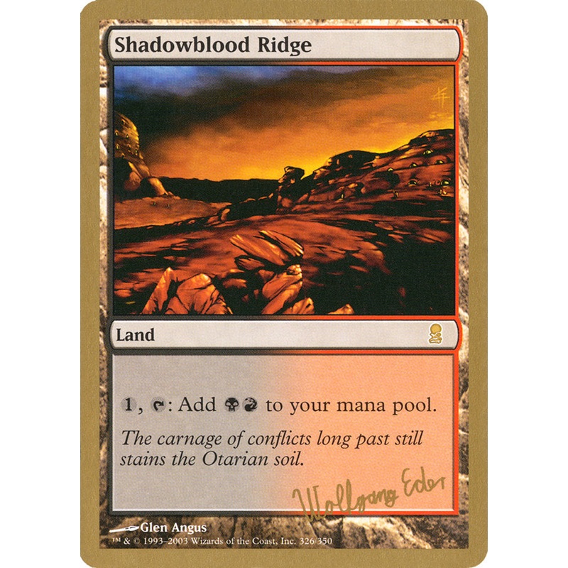 Shadowblood Ridge (Wolfgang Eder) [World Championship Decks 2003]