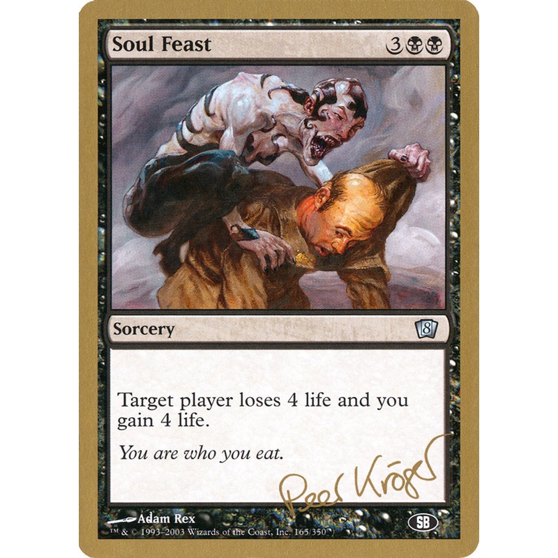 Soul Feast (Peer Kroger) (SB) [World Championship Decks 2003]