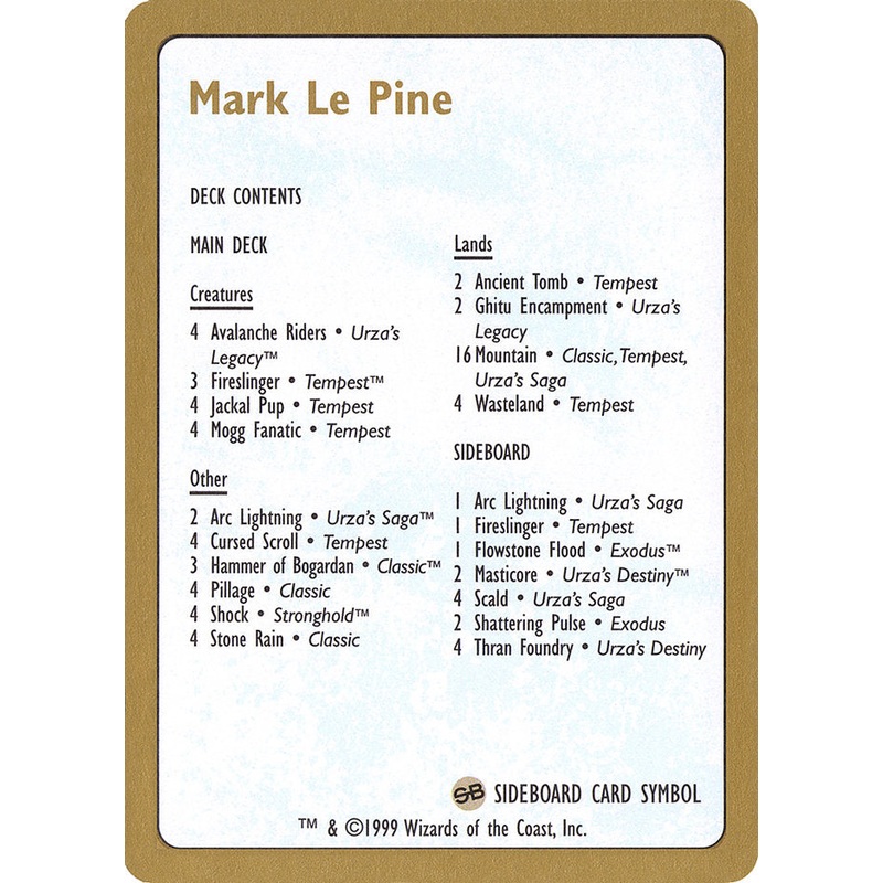 Mark Le Pine Decklist [World Championship Decks 1999]