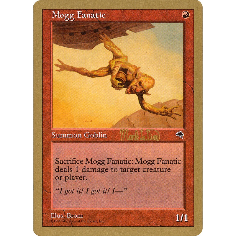 Mogg Fanatic (Mark Le Pine) [World Championship Decks 1999]