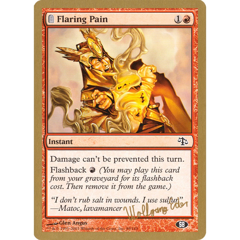 Flaring Pain (Wolfgang Eder) (SB) [World Championship Decks 2003]