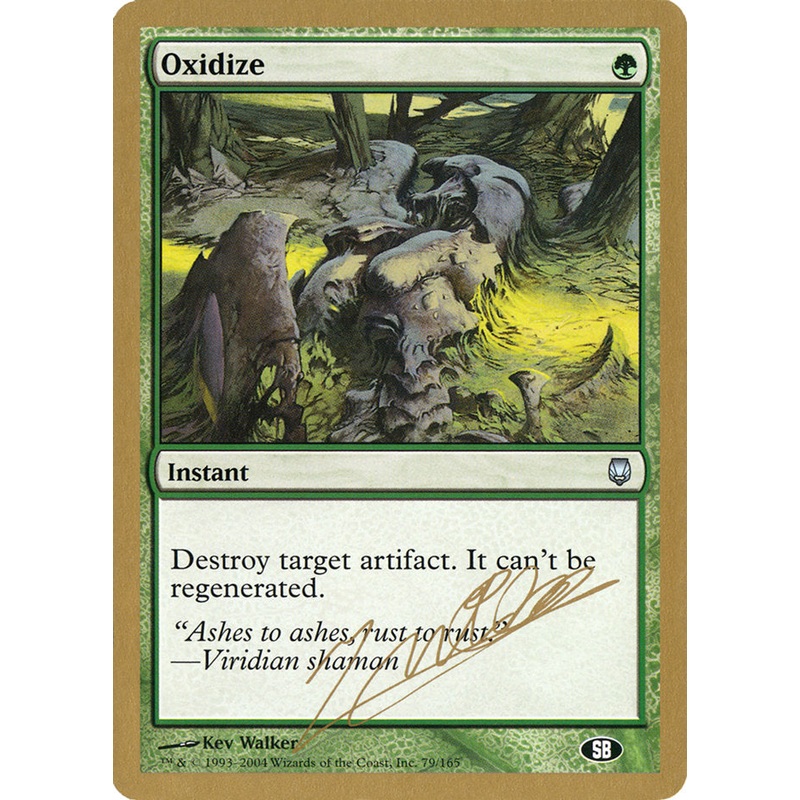 Oxidize (Julien Nuijten) (SB) [World Championship Decks 2004]