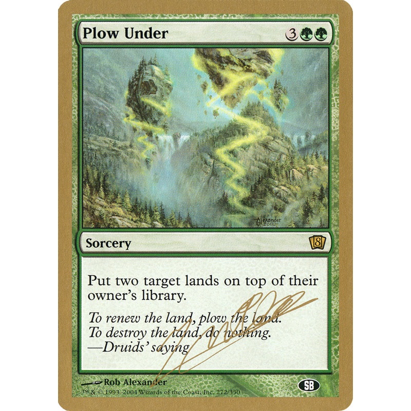 Plow Under (Julien Nuijten) (SB) [World Championship Decks 2004]