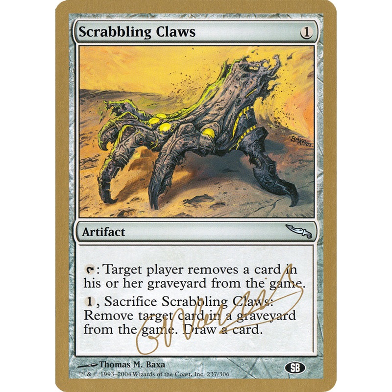 Scrabbling Claws (Gabriel Nassif) (SB) [World Championship Decks 2004]