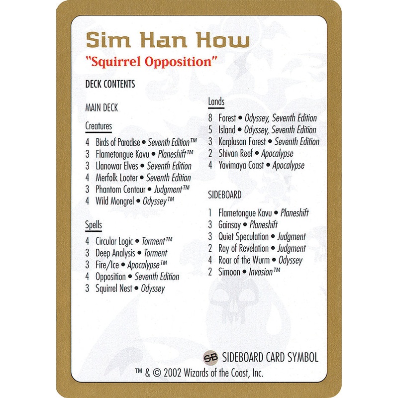Sim Han How Decklist [World Championship Decks 2002]