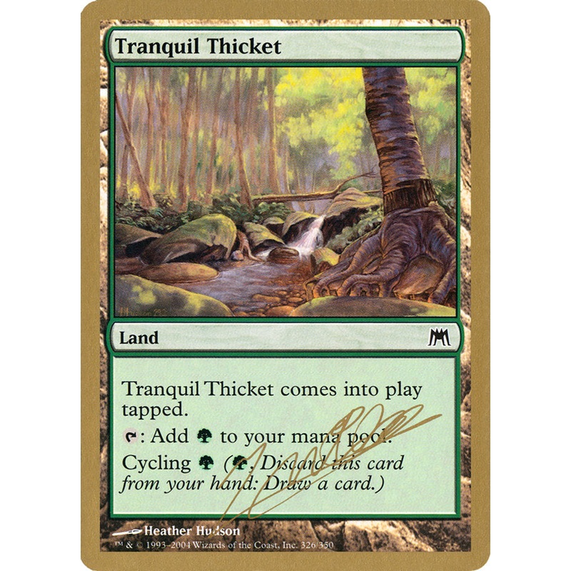 Tranquil Thicket (Julien Nuijten) [World Championship Decks 2004]