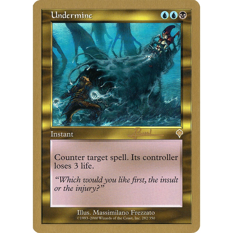 Undermine (Antoine Ruel) [World Championship Decks 2001]