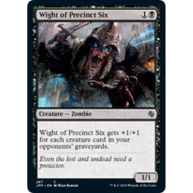 Wight of Precinct Six [Jumpstart]