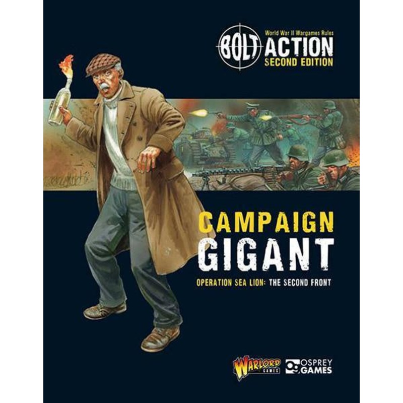 Warlord - Bolt Action Campaign: Gigant - Sea Lion Part 2