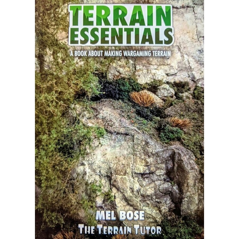 Terrain Essentials Book (A Book About Making Wargaming Terrain)
